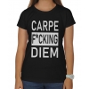 Blogerska koszulka damska Carpe fucking diem